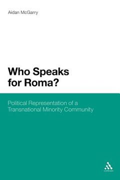 portada who speaks for roma?: political representation of a transnational minority community (en Inglés)