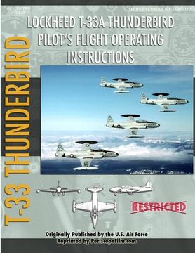 portada Lockheed T-33 Thunderbird / Shooting Star Pilot's Flight Operating Manual (en Inglés)