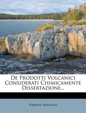 portada de Prodotti Volcanici Considerati Chimicamente Dissertazione... (en Italiano)