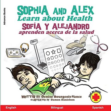 portada Sophia and Alex Learn About Health: Sofía y Alejandro Aprenden Acerca de la Salud