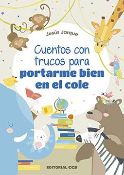 portada Cuentos con Trucos Para Portarme Bien en el Colegio (in Spanish)