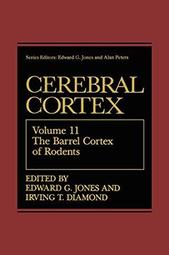 portada The Barrel Cortex of Rodents (Cerebral Cortex) (en Inglés)