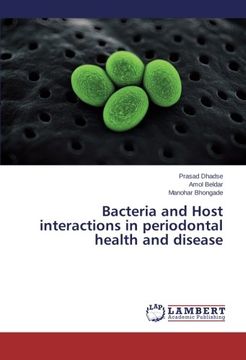 portada Bacteria and Host Interactions in Periodontal Health and Disease