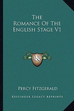 portada the romance of the english stage v1 (en Inglés)