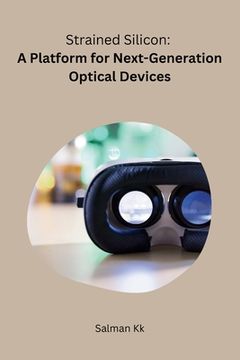 portada Strained Silicon: A Platform for Next-Generation Optical Devices