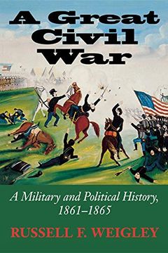 portada A Great Civil War: A Military and Political History, 1861-1865 (en Inglés)
