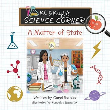 portada K. C. & Kayla's Science Corner: A Matter of State 