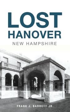 portada Lost Hanover, New Hampshire (in English)