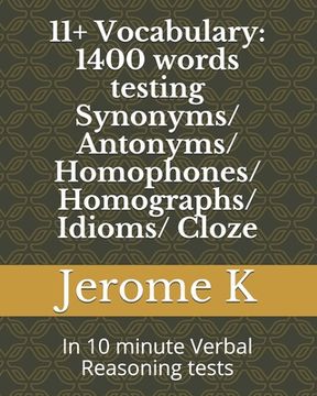 portada 11+ Vocabulary: 1400 Words Testing Synonyms (en Inglés)