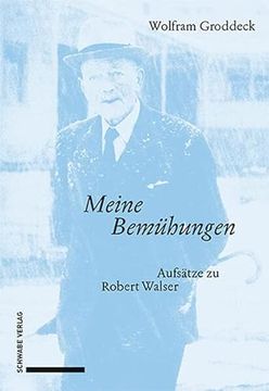 portada Meine Bemühungen". Aufsätze zu Robert Walser. (in German)