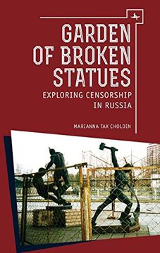 portada Garden of Broken Statues: Exploring Censorship in Russia (en Inglés)