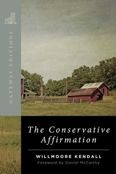 portada The Conservative Affirmation (en Inglés)