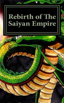 portada Rebirth of The Saiyan Empire