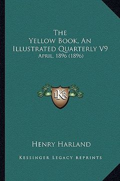 portada the yellow book, an illustrated quarterly v9: april, 1896 (1896)