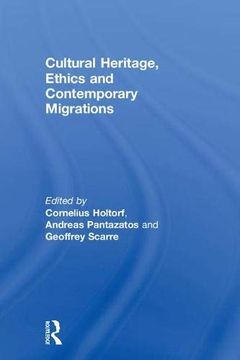 portada Cultural Heritage, Ethics and Contemporary Migrations (en Inglés)
