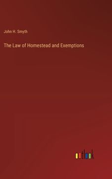 portada The Law of Homestead and Exemptions (en Inglés)