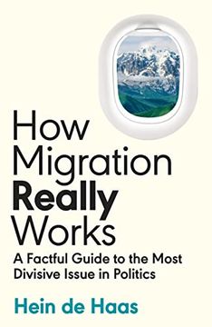 portada How Migration Really Works (en Inglés)