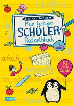portada Mein Lustiger Schüler-Rätselblock: Rätsel für die 1. Klasse (en Alemán)
