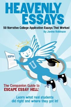 portada Heavenly Essays: 50 Narrative College Application Essays That Worked (en Inglés)