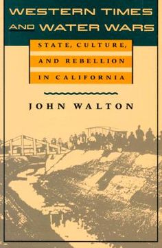 portada western times & water wars: state/culture/rebellion in cal (en Inglés)