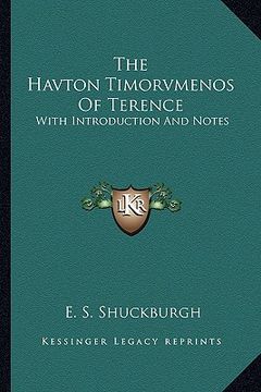 portada the havton timorvmenos of terence: with introduction and notes (in English)