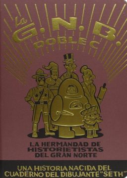 portada La G.N.B Doble C: la Hermandad de Historietistas del Gran Norte (in Spanish)