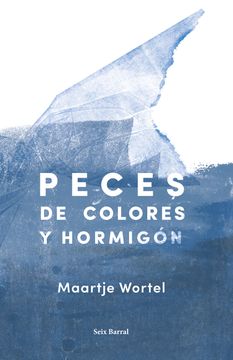 portada Peces de Colores y Hormigón