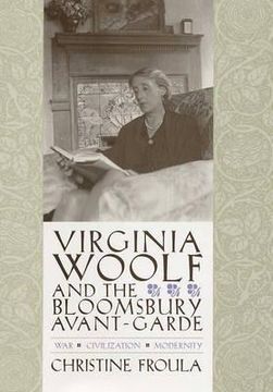 portada virginia woolf and the bloomsbury avant-garde: war, civilization, modernity