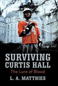 portada surviving curtis hall: the lure of blood (en Inglés)