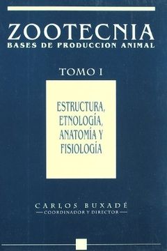 portada Estructura, Etnología, Anatomía y Fisiología. (Zootecnia. Tomo i)
