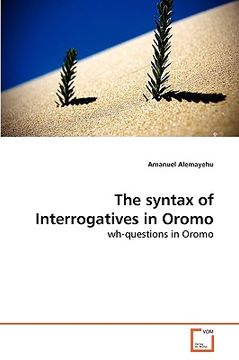 portada the syntax of interrogatives in oromo (en Inglés)