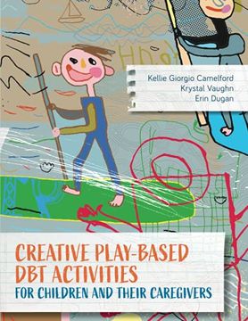 portada Creative Play-Based dbt Activities for Children and Their Caregivers (in English)