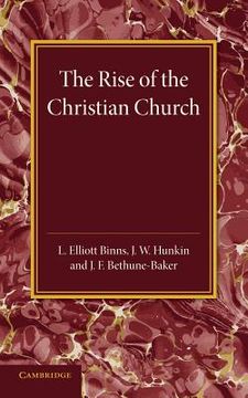 portada The Christian Religion: Volume 1, the Rise of the Christian Church: Its Origin and Progress (The Christian Religion its Origin and Progress) (en Inglés)