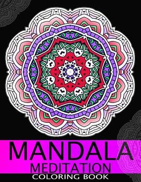 portada Mandala Meditation Coloring book: This adult Coloring book turn you to Mindfulness (in English)