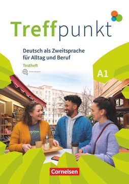 portada Treffpunkt. Deutsch als Zweitsprache in Alltag & Beruf a1. Gesamtband - Testheft mit Audios Online (in German)