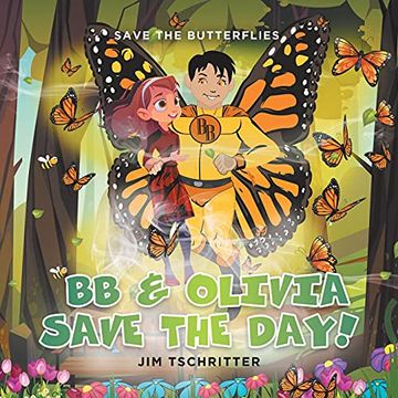 portada Bb & Olivia Save the Day! Save the Butterflies (en Inglés)