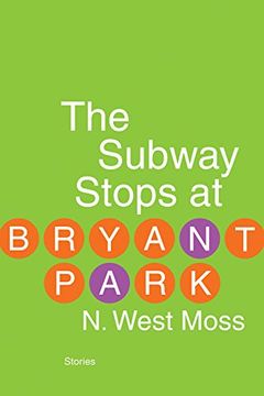 portada The Subway Stops at Bryant Park