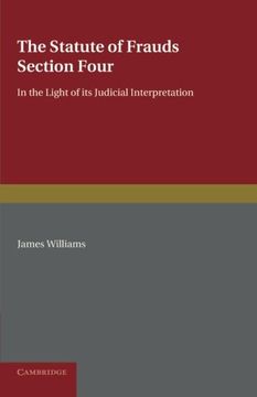 portada The Statute of Frauds Section Four: In the Light of its Judicial Interpretation (en Inglés)