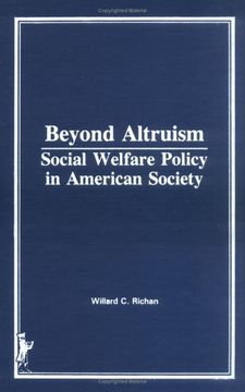 portada Beyond Altruism: Social Welfare Policy in American Society (en Inglés)