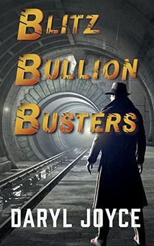 portada Blitz Bullion Busters (en Inglés)