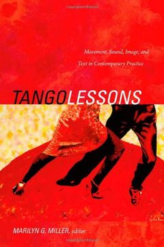 portada Tango Lessons: Movement, Sound, Image, and Text in Contemporary Practice
