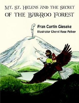 portada mt. st. helens and the secret of the bar-roo forest (en Inglés)