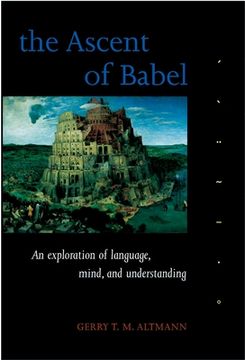 portada The Ascent of Babel: An Exploration of Language, Mind, and Understanding (en Inglés)