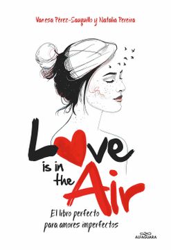 portada Love is in the Air: El Libro Perfecto Para Amores Imperfectos