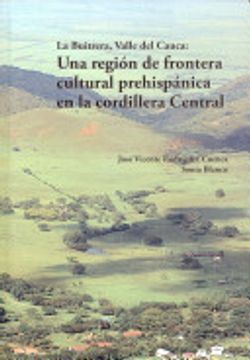 portada Buitrera Valle Del Cauca: Una Region De Frontera Cultural Prehispanica En La Cordillera Central, La