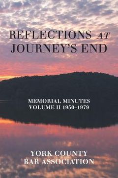 portada Reflections at Journey's End: Memorial Minutes Volume Ii 1950-1979 (in English)
