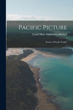 portada Pacific Picture; Stories of Pacific Peoples