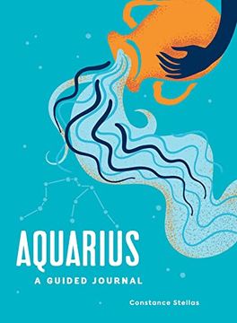portada Aquarius: A Guided Journal: A Celestial Guide to Recording Your Cosmic Aquarius Journey (Astrological Journals) (en Inglés)