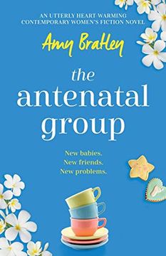 portada The Antenatal Group: An Utterly Heart-Warming Contemporary Womens Fiction Novel (en Inglés)