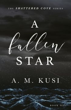 portada A Fallen Star: Shattered Cove Series Book 1 (en Inglés)